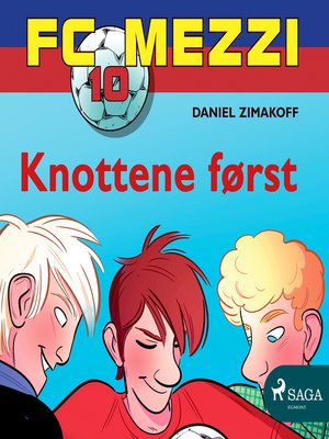 cover image of FC Mezzi 10--Knottene først